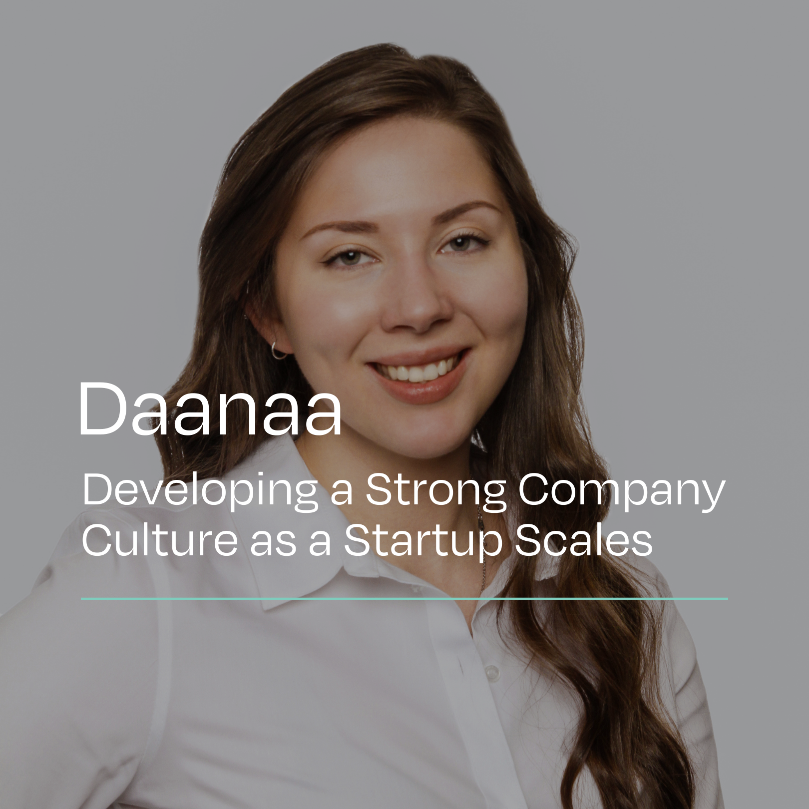 Daanaa – Developing a Strong Company Culture as a Startup Scales